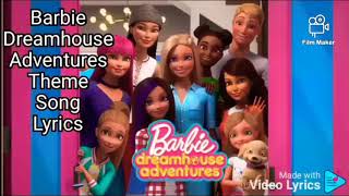 Barbie Dreamhouse Adventures Theme Intro opening Song lyrics [upl. by Aneetsirk441]