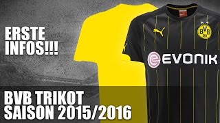 BVB Trikot 20152016  Erste Infos Borussia Dortmund [upl. by Eatnwahs]