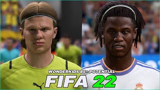 FIFA 22  ALL WONDERKIDS 85 POTENTIAL WITH REAL FACES [upl. by Ylsel]