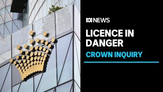 Crown Resorts not suitable to hold Barangaroo casino licence inquiry hears  ABC News [upl. by Droffilc]