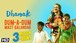 DumADum Mast Qalandar  Dhanak Chet Dixon amp Devu Khan Manganiyar Nagesh Kukunoor Bollywood Song [upl. by Leibman]