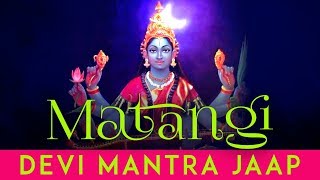 Most Powerful Matangi Devi Mantra  Matangi Mata Mantra Sadhna  Durga Mantra Stotras  Kali Mantra [upl. by Humo936]