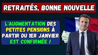 🟢RETRAITÉS BONNE NOUVELLE  👉 LES PETITES PENSIONS SERONT AUGMENTÉES À PARTIR DU 1ER JANVIER 2025 [upl. by Secor]