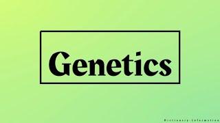 Genetics Meaning [upl. by Thorsten]