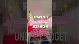 Room Makeover Under A Budget Part1 ✨ roomdecor roommakeover ashortaday [upl. by Den]