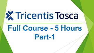 TRICENTIS Tosca Automation Beginners Full Course  Learn TRICENTIS Tosca Automation in 5 Hours [upl. by Aillicsirp166]