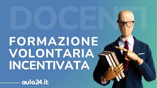 FOVI Formazione Volontaria Incentivata… nuova opportunità per i docenti [upl. by Fannie88]