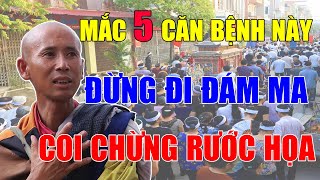 Thầy Minh Tuệ ĐẶC BIỆT Nhấn Mạnh Nếu Mắc 5 Căn Bệnh Này TUYỆT ĐỐI Không Được Tham Dự Đám Tang [upl. by Llezom]