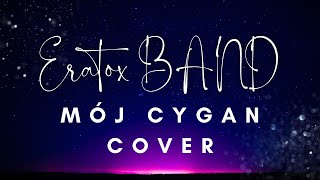 Zespół Muzyczny ERATOX BAND  Mój cygan COVER 2024 Nagranie z próby [upl. by Yntrok]