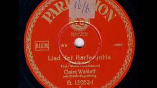 Claire Waldoff  Lied der Harfenjuhle 1929 [upl. by Seiber]