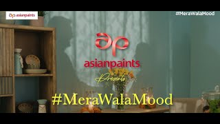 Asian Paints MeraWalaMood [upl. by Yrrek711]