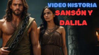 Videohistoria de Sansón y Dalila [upl. by Lattonia]