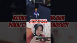 KETIKA RUOK FF BAR BAR PAKAI CHEAT AUTO HEADSHOT freefire [upl. by Iznek]