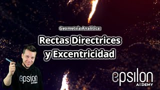 🐘 RECTAS DIRECTRICES y EXCENTRICIDAD💥Fácil y Rápido💥 GeometríaAnalítica [upl. by Donohue]