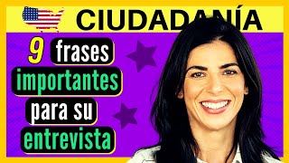 CADA SOLICITANTE debe saber el SIGNIFICADO de estas 9 frases  entrevista de ciudadanía N400 [upl. by Cilo]