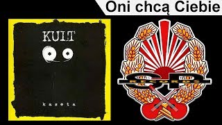 KULT  Oni chcą Ciebie OFFICIAL AUDIO [upl. by Saitam]