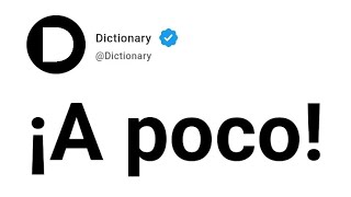 ¡A poco Meaning In English [upl. by Ettenoj]