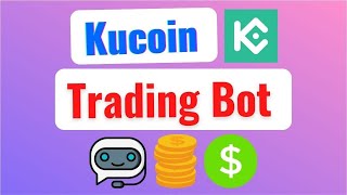 Kucoin Trading Bot  How To Make Money With Kucoin Trading Bot [upl. by Landre]