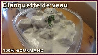 Recette de la blanquette de veau [upl. by Ettenim]