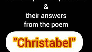 Important questions amp answers from quotChristabelquot by S T Coleridge SUGGESTION 🔥🔥 [upl. by Ernaline853]