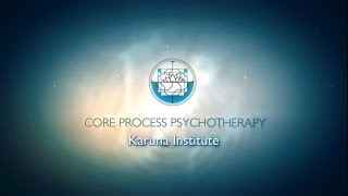 Core Process Psychotherapy [upl. by Gine]