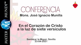 quotEl corazón de Dios es la Bibliaquot conferencia de Monseñor Munilla [upl. by Ahseral]