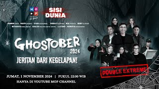 SISI DUNIA  SPECIAL GHOSTOBER 2024 JERITAN DARI KEGELAPAN DOUBLE EXTREME [upl. by Jules]