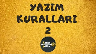 YAZIM KURALLARI 2  LGS  Hasan GÜLER [upl. by Ailime528]