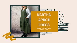 Pattern 2112 Martha Apron Dress SewALong Trish Newbery Design [upl. by Ahsiled]