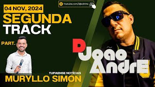 SEGUNDA TRACK LIVE amp HISTORY part DJ JOÃO ANDRÉ  13724 [upl. by Morgana]