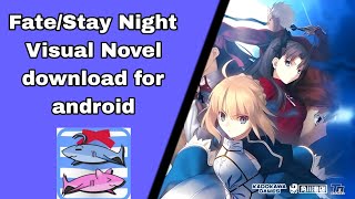 How to play Fate Stay Night Visual Novel on Android [upl. by Nyrrad]