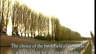 Line Of Fire 4of12 Cambrai WWI Documentary [upl. by Franza]