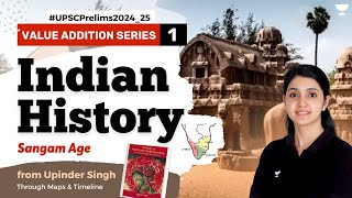 SANGAM AGE  History through Maps from Upinder Singh  UPSC Prelims 202425  Arti Chhawari [upl. by Naarah]