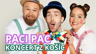 PACI PAC  NÁDHERNÝ KONCERT Z KOŠÍC [upl. by Enoch152]