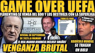 FLORENTINO SE VENGA DEL BALÓN DE ORO ¡ADIÓS A UEFA DENUNCIAN AMAÑOS AL MADRID ¡SUPERLIGA EEN 2025 [upl. by Blalock241]