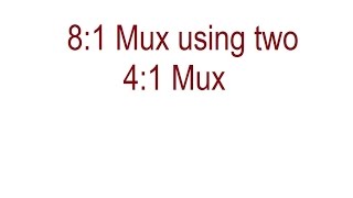 81 mux using two 41 mux [upl. by Laddie]