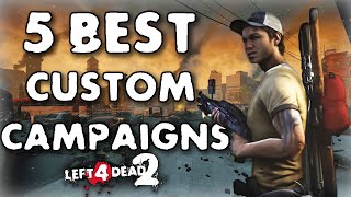 5 of The Best Left 4 Dead 2 Custom Campaigns [upl. by Hizar]