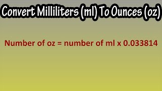 How To Convert Or Change Milliliters ml To Ounces oz Explained  Formula For ml To oz [upl. by Neerual]