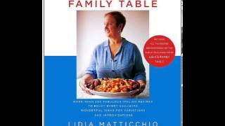 Home Book Summary Lidias Family Table More Than 200 Fabulous Recipes to Enjoy Every DayWith W [upl. by Christin]