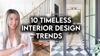 10 TIMELESS INTERIOR DESIGN TRENDS THAT NEVER GO OUT OF STYLE [upl. by Llennahc]