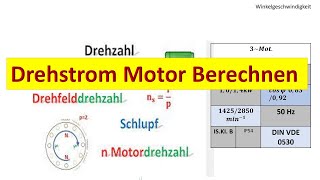 Drehstrommotor berechnen Schlupf Wirkleistung [upl. by Secunda]