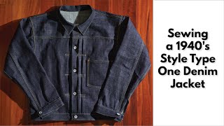 Sewing a 1940s Type One Denim Jacket 506xx [upl. by Ayotahc]