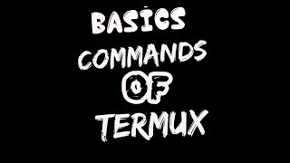 Learn to use Termux app from Basic  commands used in Termux [upl. by Jet]