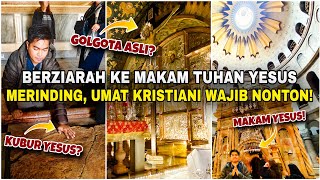 Mengunjungi langsung Makam Tuhan Yesus di Yerusalem Merinding Kristen wajib tonton‼️ [upl. by Arbed180]