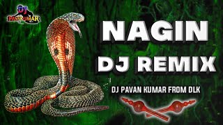 Nagini Dj Song Remix  Nagini Dance Dj Remix  Nagin Piano Style Dj Remix  DJ PAVAN KUMAR FROM DLK [upl. by Aidile373]