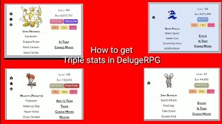 How to get Triple Stat fast in DelugeRPG [upl. by Ymerrej]