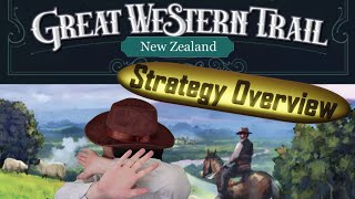 Great Western Trail New Zealand  Strategy Overview Reupload  Audio Improved [upl. by Akimed]