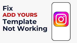 How to Fix Add Yours Template Not Working on Instagram Easy Solution [upl. by Reerg360]