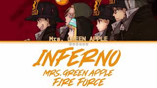 Mrs GREEN APPLE  Inferno インフィルノ KanRomEng Lyrics歌詞 [upl. by Honna]