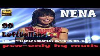 Nena  99 Luftballons BBB SQD RETWEAKED ENHANCED ULTRA WORKS [upl. by Ilil]